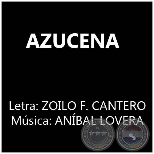 AZUCENA - Música: ANÍBAL LOVERA